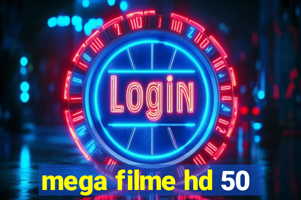 mega filme hd 50